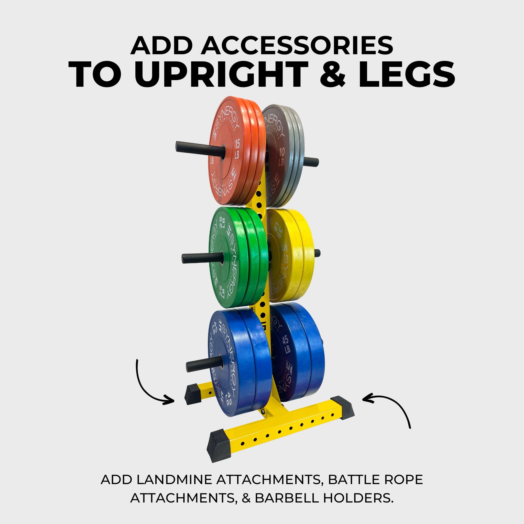 yellow alpha vertical weight plate storage tree with six weight plate holders holding various weight plates and text that reads "add accessories to upright & legs, add landmine attachments, battle rope attachments, & barbell holders"